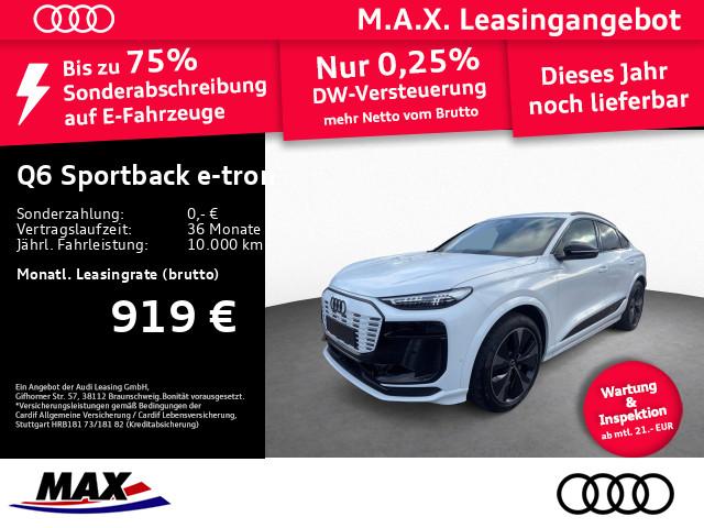 Audi Q6 Sportback e-tron - S line quattro #SONDER-AFA LIEFERUNG 2025 