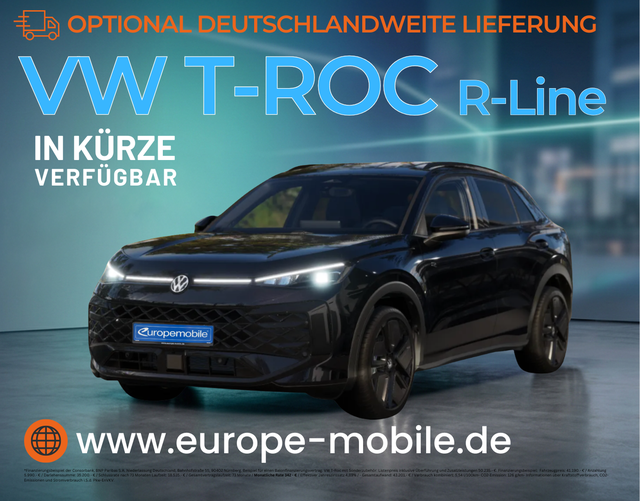 Volkswagen T-Roc - R-Line 1.5 eTSI OPF DSG 150 (Vorlauf) BLACK/MATRIX/NAV/PANO/AHK/UVM.
