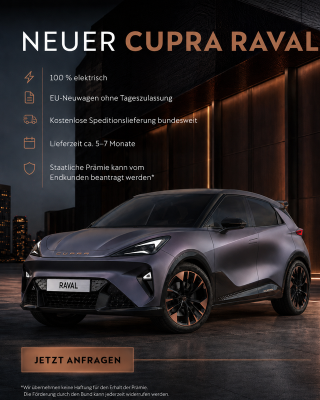 Cupra Raval - Plus 5 Jahre/150.000 km Garantie, 18" Alufelgen, Climatronic, Infotainment 12,9"/Full Link, Parksensoren hinten, Sportsitze