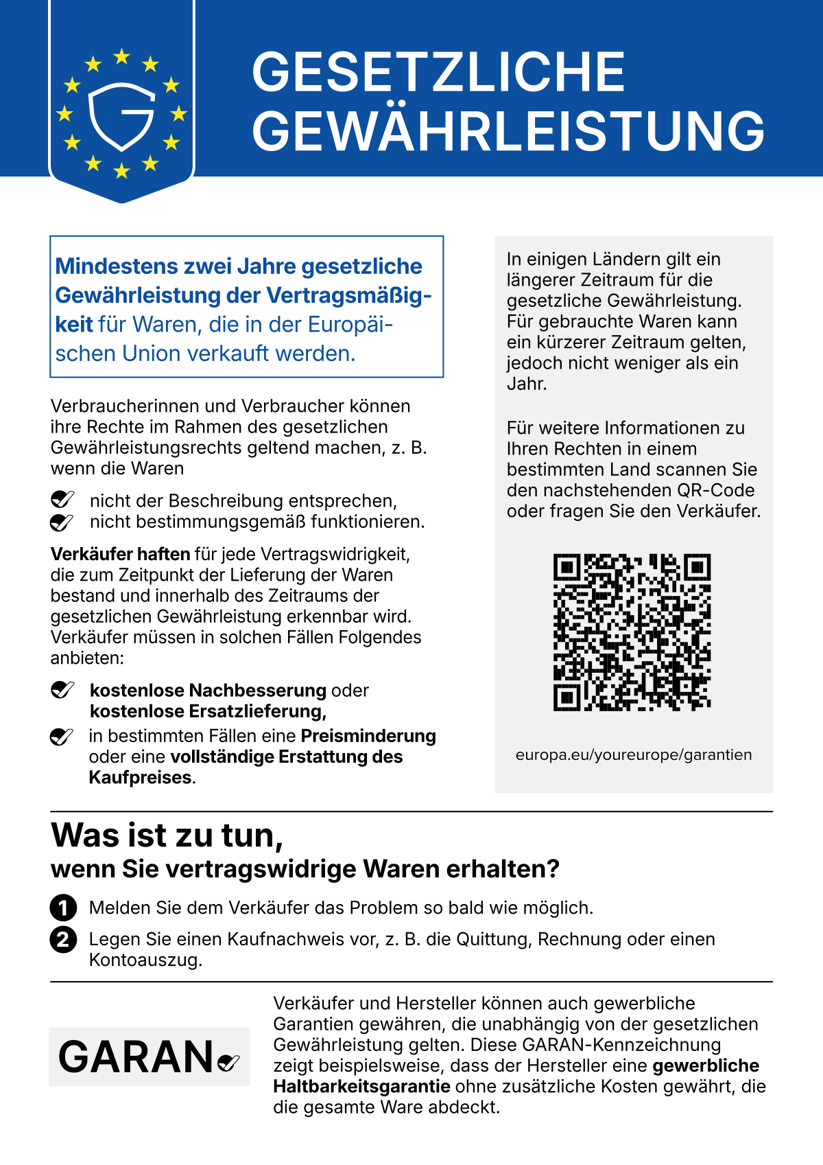 EU-Label Gesetzliche Gewährleistung: Mindestens zwei Jahre gesetzliche Gewährleistung der Vertragsmäßigkeit für Waren, die in der Europäischen Union verkauft werden. QR-Code und Link: europa.eu/youreurope/garantien