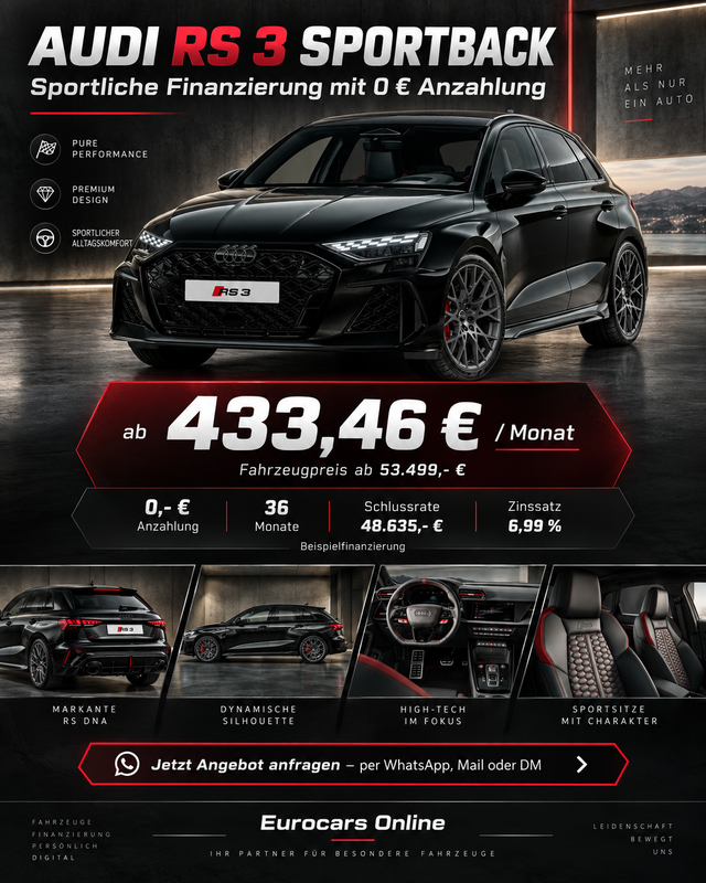 Audi RS3 - Sportback *BESTELLFAHRZEUG* 431,- &euro; monatlich* 36 Monate* Ohne Kilometerbegrenzung*